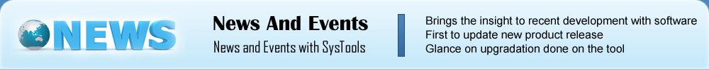 SysTools Recent News & Event