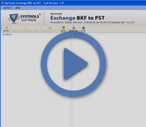 Watch step-by-step video of Exchange BKF to PST