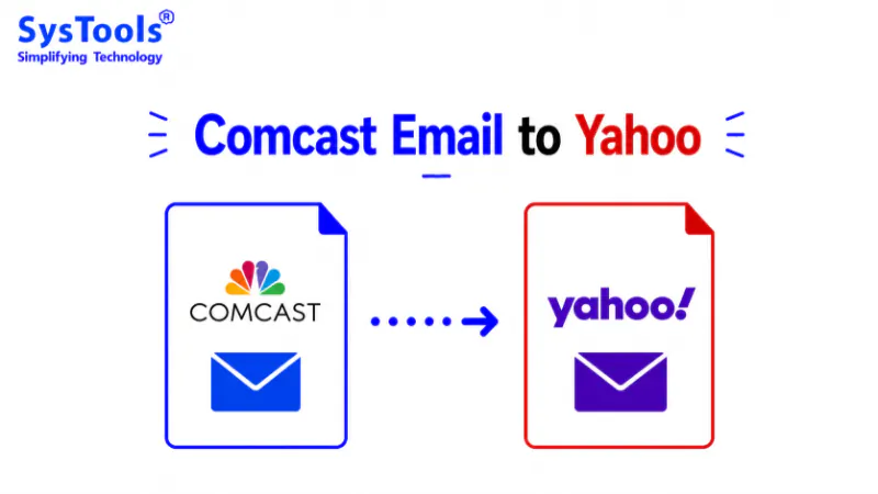 How to Migrate Comcast Email to Yahoo Mail?