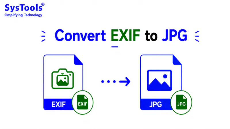 Easy & Quick Solution to Convert EXIF to JPG File Format