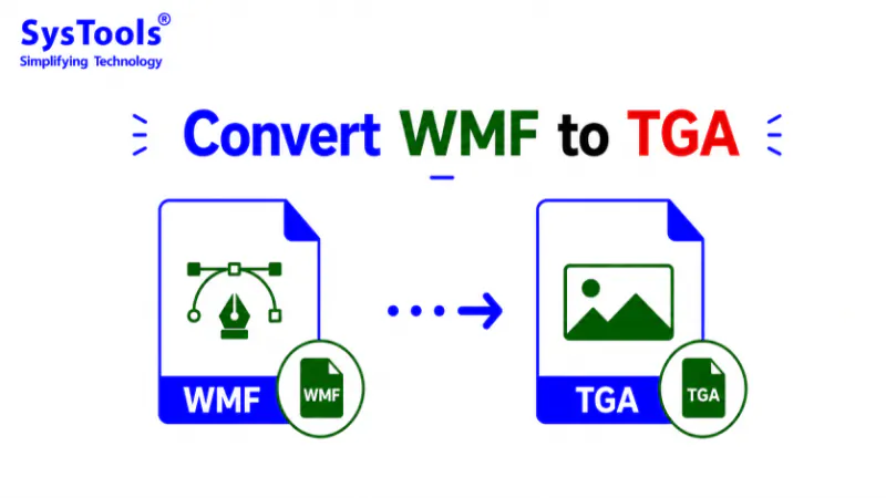 How to Convert WMF to TGA File Format? – Problem Solved