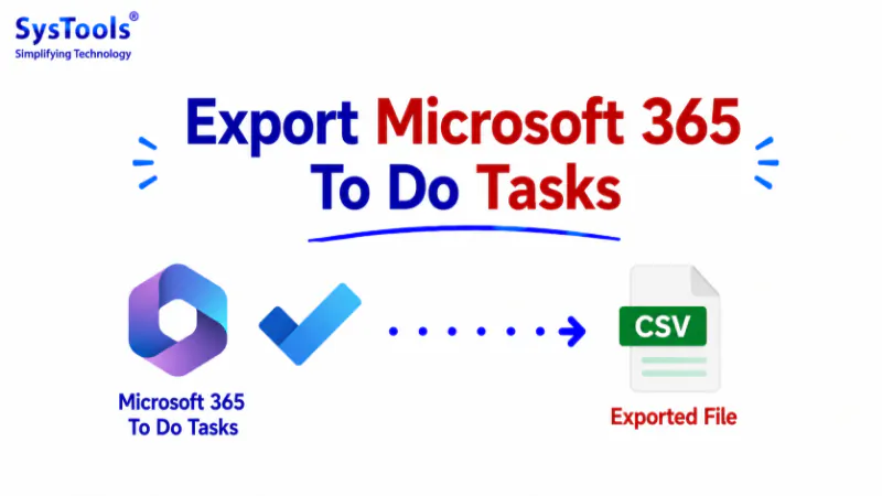 How to Export Microsoft 365 To Do Tasks? A Step-by-Step Tutorial