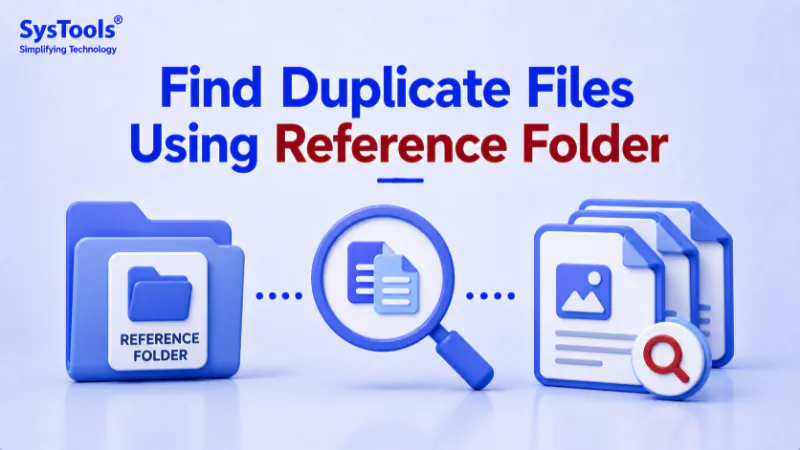 Find Duplicate Files Using Reference Folder: A Complete Guide