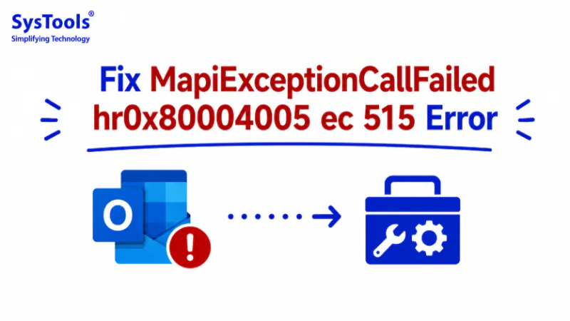 How to Fix the Error “MapiExceptionCallFailed: Unable To Mount Database. (hr=0x80004005, ec=-515)”?