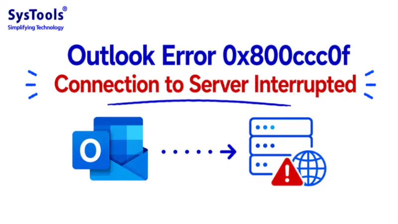 Outlook Error 0x800ccc0f Connection to Server Interrupted: Fixed