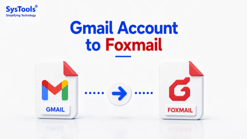 How to Configure Gmail Account to Foxmail?