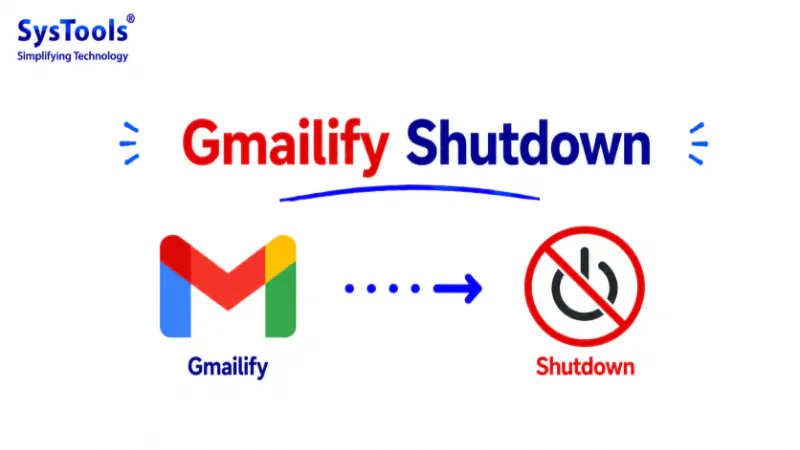 Gmailify Shutdown 2026: Best Alternatives