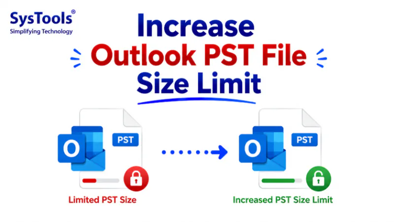 How to Increase Outlook Data File Size Limit (PST & OST)?