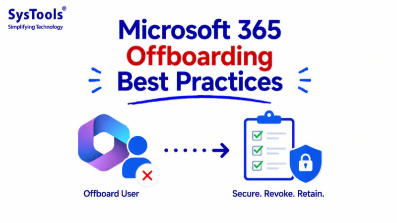 Microsoft 365 Offboarding Best Practices I Follow in 2026