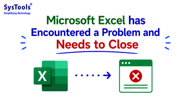Microsoft Excel has Encountered a Problem and Needs to Close : Resolved
