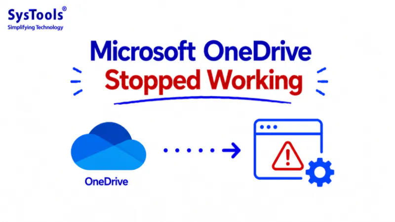 Microsoft OneDrive Stopped Working? Easy Steps to Fix It