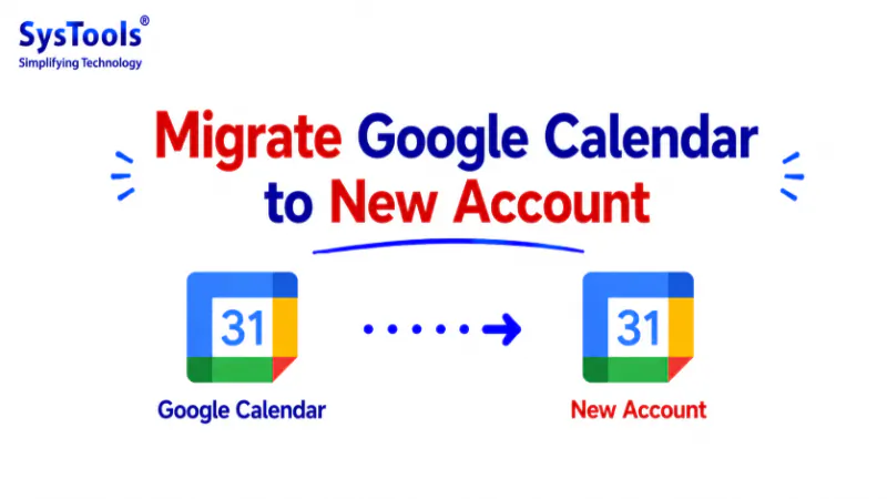 How to Transfer Google Calendar to Another Account? Top Methods