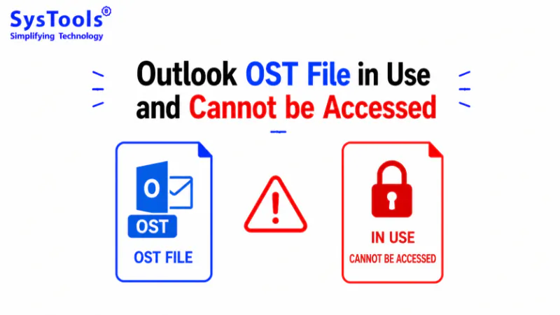 Outlook OST is in Use and Cannot be Accessed: Error Resolved