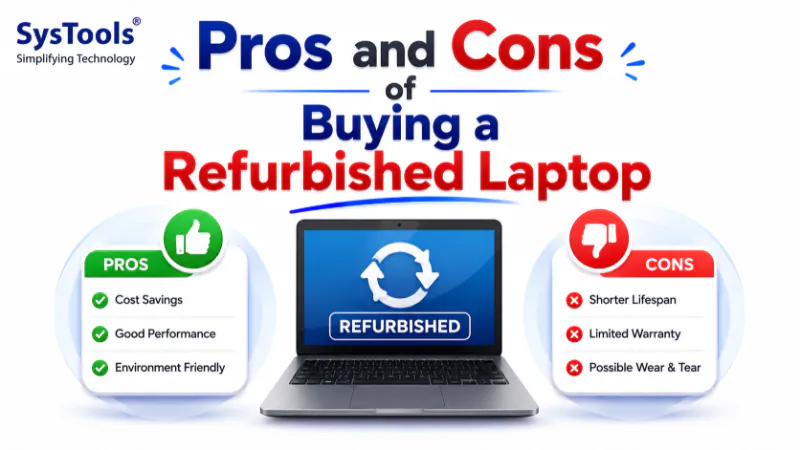Pros and Cons of Buying a Refurbished Laptop – Key Insights