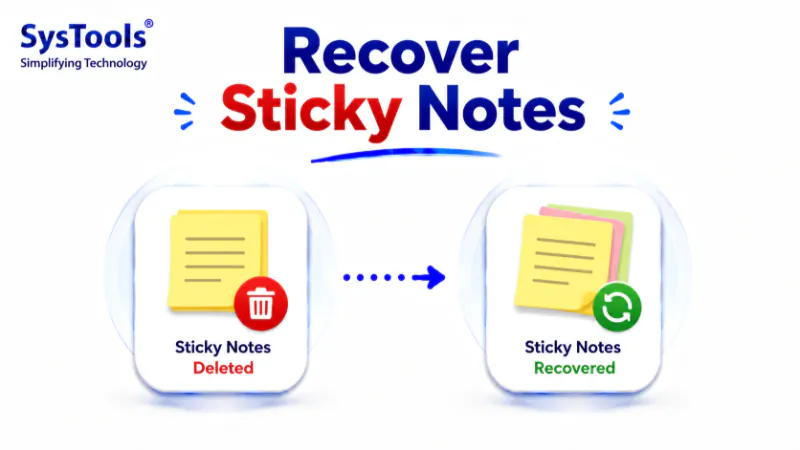 Here’s How to Recover Sticky Notes in Windows – Top 5 Ways