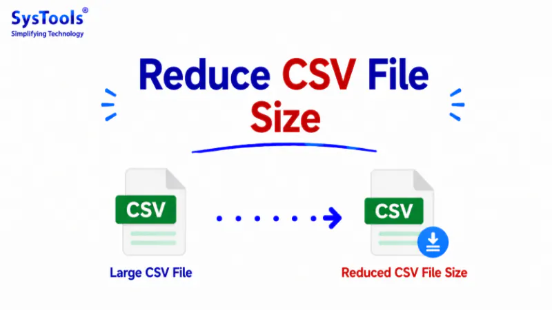 How to Reduce CSV Size Without Opening It? 8 Best Ways