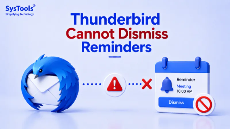 Thunderbird Cannot Dismiss Reminders? 2026 Guide to Fix